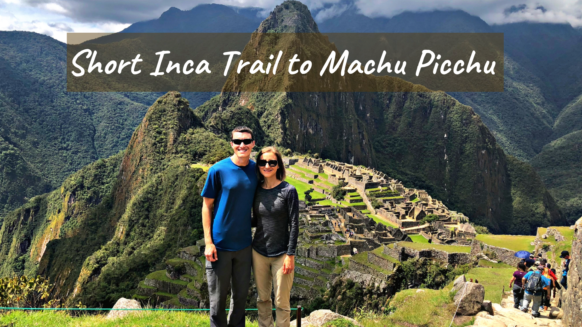 SHORT INCA TRAIL TO MACHU PICCHU, how to do?